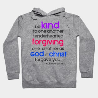 Be Kind to One Another, Ephesians 4:32 Bible Verse Hoodie